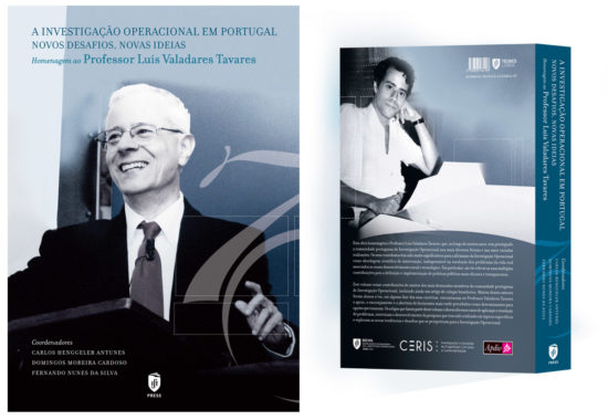 A Investigação Operacional em Portugal, Novos desafios, Novas Ideias. Homenagem ao Professor Luís Valadares Tavares